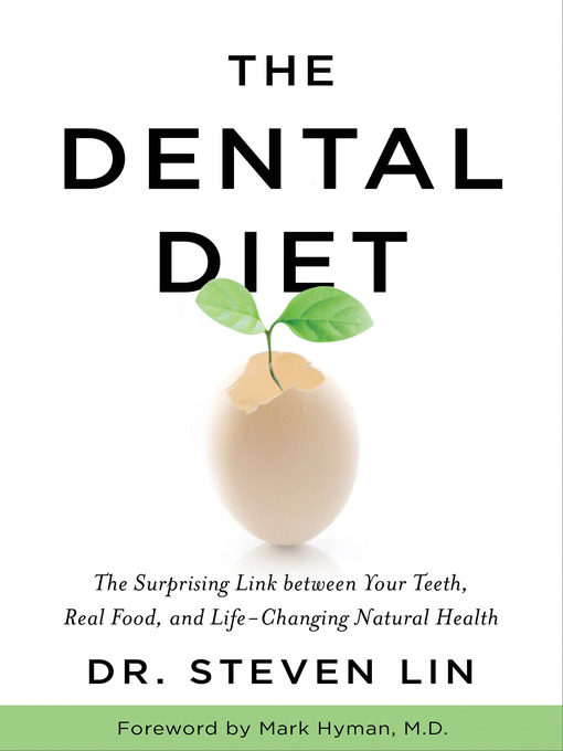 Title details for The Dental Diet by Steven Lin - Available